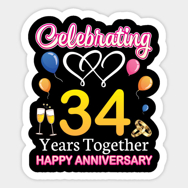 Celebrating 34 Years Together Happy Wedding Anniversary Day 34 Years